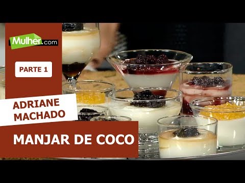 Manjar de coco – Adriane Machado – 17/08/2018 P1