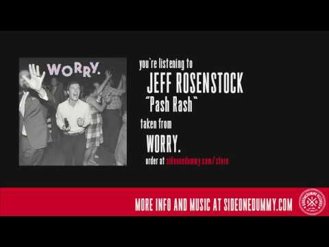 Jeff Rosenstock - Pash Rash (Official Audio)