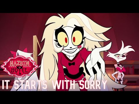 IT STARTS WITH SORRY // FULL SONG // HAZBIN HOTEL