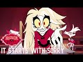 IT STARTS WITH SORRY FULL SONG HAZBIN HOTEL