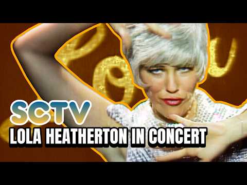 SCTV Lola Heatherton in Concert with Catherine O'Hara