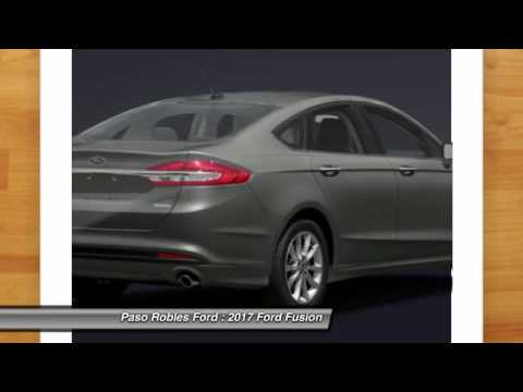 2017 Ford Fusion Paso Robles Ford CA I3598