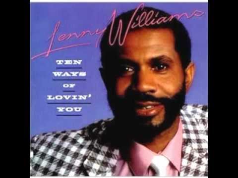 Lenny Williams - Ten Ways Of Loving You.