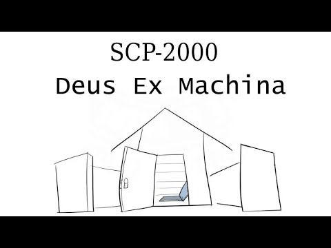 Oversimplified SCP Chapter 35 - "SCP-2000 Deus Ex Machina"