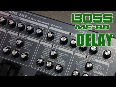 BOSS ME-80 - DELAY Review | Luigi Piovesan