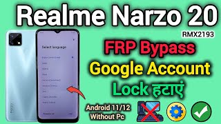 Download lagu Realme Narzo 20 (RMX2193) || FRP Bypass || Google Account Unlock || Android 11/12 || Without Pc 2025 mp3