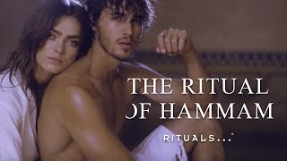 The Ritual of Hammam