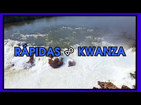 RÁPIDAS DO KWANZA UMA DAS BELEZAS DE MALANJE - ANGOLA