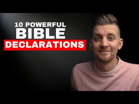 10 Life-Changing Bible Confessions to declare over yourself daily.