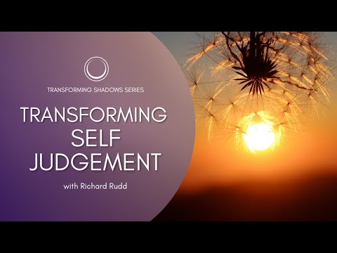 Transforming Self Judgment