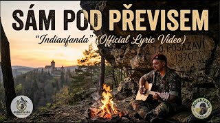 Video Sám pod převisem – Indianfanda | Balada o ztracených časech v Po