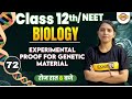 Biology For NEET Class12th Biology Experimental Proof For Genetic Material By Radhika Mam 72
