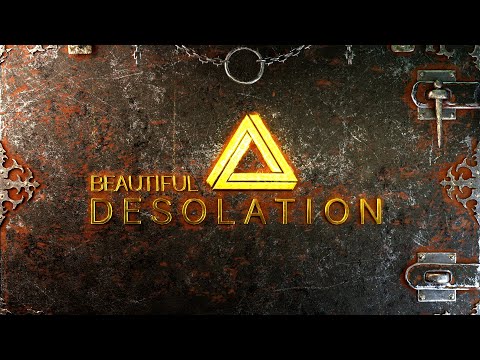 Beautiful Desolation thumbnail