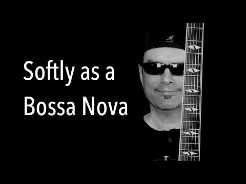Softly as a Bossa Nova - Achim Kohl - Jazz Guitar Improvisation with Tabs
