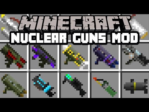 Minecraft NUCLEAR GUNS MOD! | CRAFT NUKE LAUNCHERS, LASERS, RAY GUNS & MORE! | Modded Mini-Game