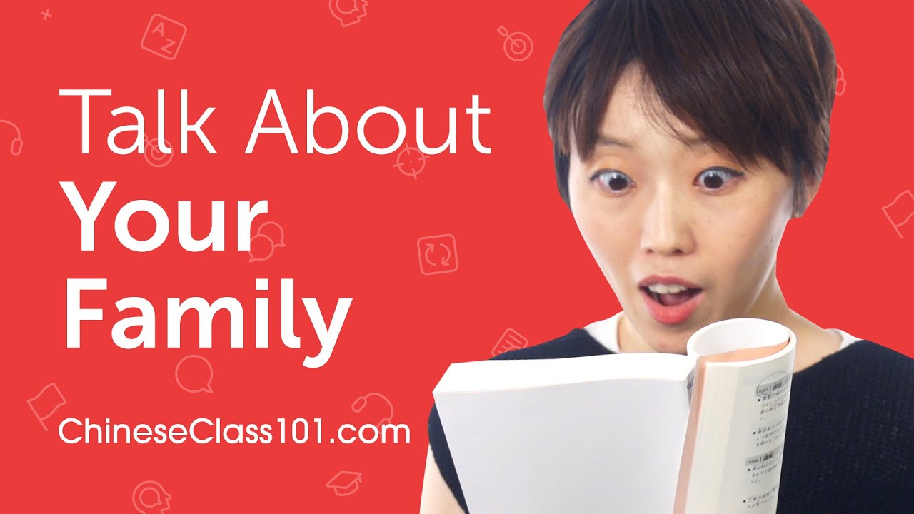 How do you describe your family in Chinese?