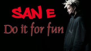 San E - Do it for fun [Sub.Esp + Han + Rom]