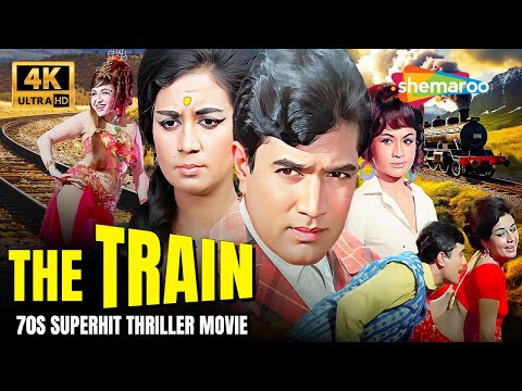 The Train (1970) - Full Movie 4K - Rajesh Khanna & Nanda 70s SUPERHIT THRILLER HINDI FILM!