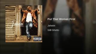 Jaheim - Put That Woman First