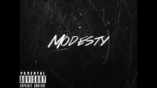 Zak The Tyrant- Modesty(Official Audio)Prod.by TrakkSounds
