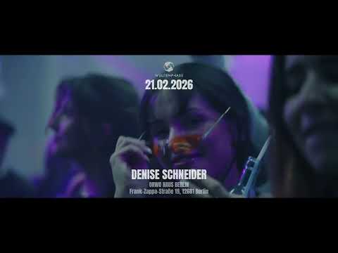 WELTENPHASE Denise Schneider 21.02.2026 Orwo Haus Berlin