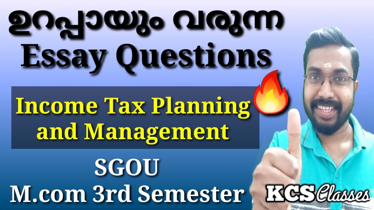 ഉറപ്പായും വരുന്ന Essay Questions|Income Tax Planning and Management|SGOU M.com 3rd Semester 
