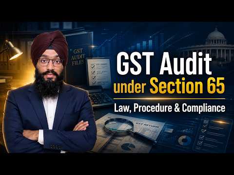GST Audit under Section 65 | Law, Procedure & Compliance Explained