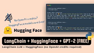 LangChain + HuggingFace's Inference API (no OpenAI credits required!)