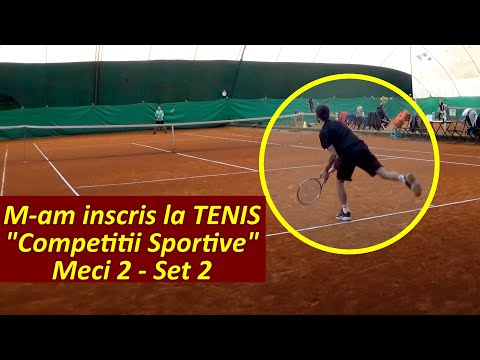 M-am inscris la Tenis Competitii Sportive - nivel master - Set 2