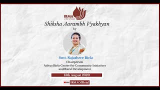 Shiksha Aarambh Vyakhyan by Smt. Rajashree Birla | IRMA