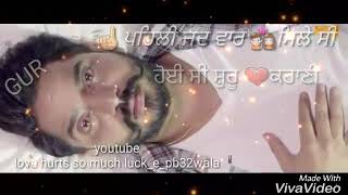 10 saal zindagi Gurchahal whatsapp status sad song