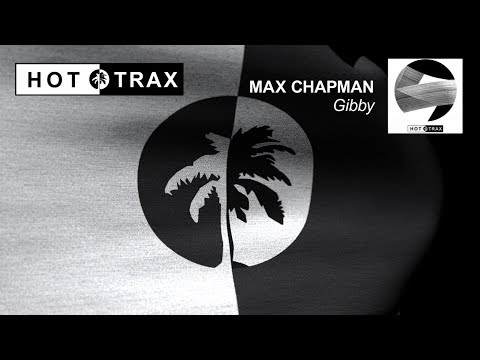 Max Chapman feat Fargetta - Gibby