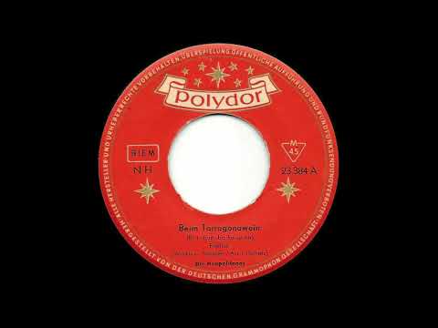 DIE NEAPOLITANOS - Beim Tarragonawein (Bi-ri-bum-ba Sa-sa-sa)   1958 Germany