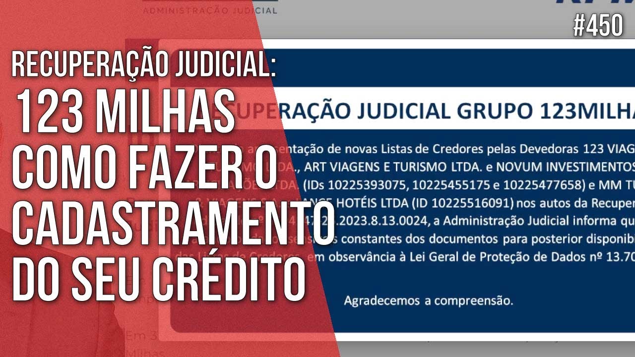 123 MILHAS - CREDORES: COMO FAZER O CADASTRAMENTO DO SEU CRÉDITO - RECUPERAÇÃO JUDICIAL