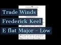 Trade Winds Piano Accompaniment Three Salt-Water Ballads Keel Karaoke Low Voice