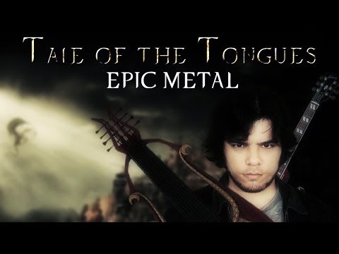 SKYRIM : Tale of The Tongues - Epic Metal