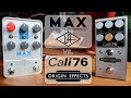 UAFX Max Vs Origin Effects Cali76 Compressor Pedal Shootout