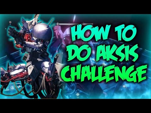 HOW TO DO AKSIS CHALLENGE MODE!!! - Wrath of The Machine Guide