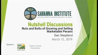 Nuts and Bolts of Growing and Selling Marketable Pecans: Dan Shepherd
