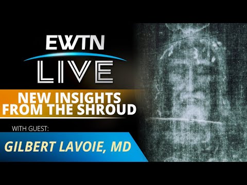 EWTN LIVE - 2023-07-12 - DR. GILBERT LAVOIE