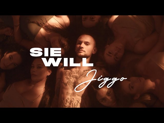 Sie Will von Jiggo ((jetzt ansehen))