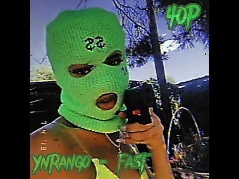 YnRango - Fast (AUDIO)