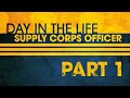 DAY IN THE LIFE: NAVY SUPPLY OFFICER - part ...