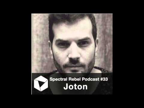 Spectral Rebel Podcast #33: Joton