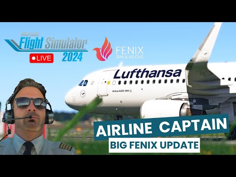 Wie REALISTISCH ist der neue FENIX A320? ECHTER A320 Pilot im MSFS2024 | BIG FENIX UPDATE |
