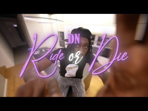 DN - RIDE OR DIE (OFFICIAL MUSICVIDEO)