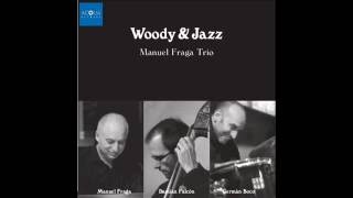 Manuel Fraga Trío - Night and day