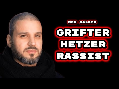 Ben Salomo - Grifter, Hetzer, Rassist