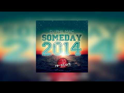 DJ Phil Mac - Someday