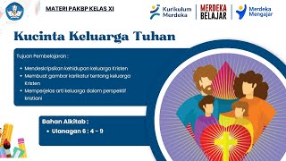 Download lagu Kucinta Keluarga Tuhan || Pendidikan Agama Kristen dan Budi Pekerti Kelas 11 mp3